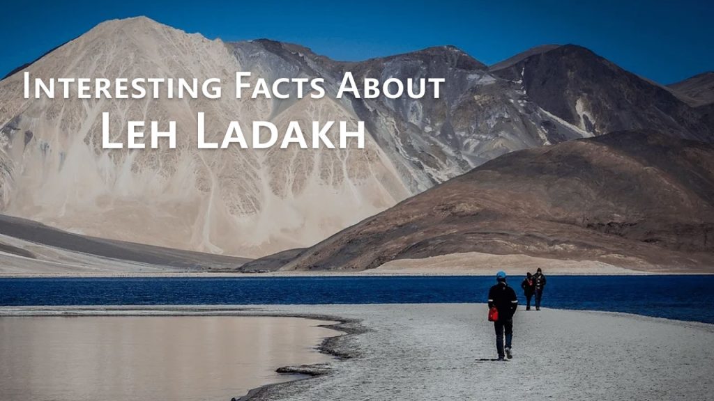 Interesting Facts About Leh Ladakh